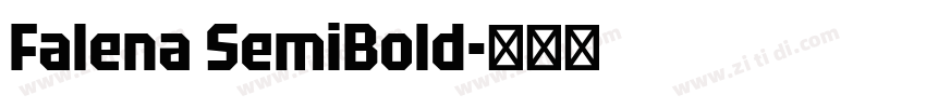 Falena SemiBold字体转换 Falena SemiBold字体转换
